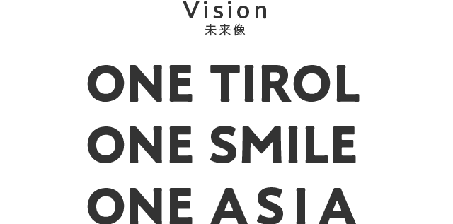 one tirol one smile one asia